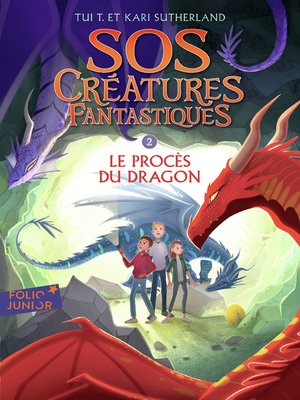 cover image of SOS Créatures fantastiques (Tome 2)--Le Procès du dragon